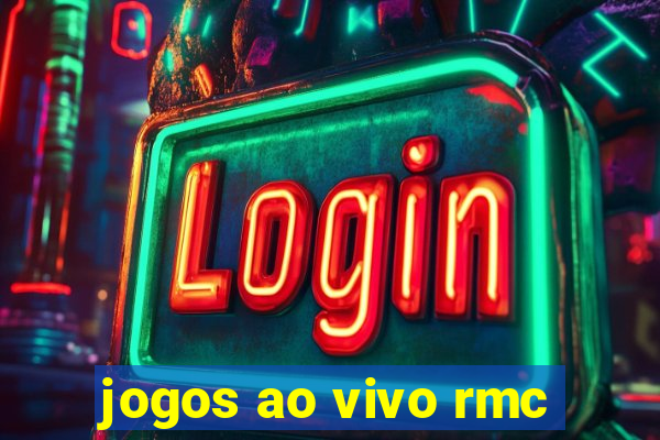 jogos ao vivo rmc